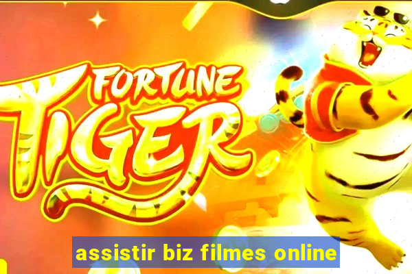 assistir biz filmes online